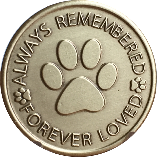 Engraved Personalized Always Remembered Forever Loved Pet Memorial Coin - A True Friend Leaves Paw Prints On Your Heart