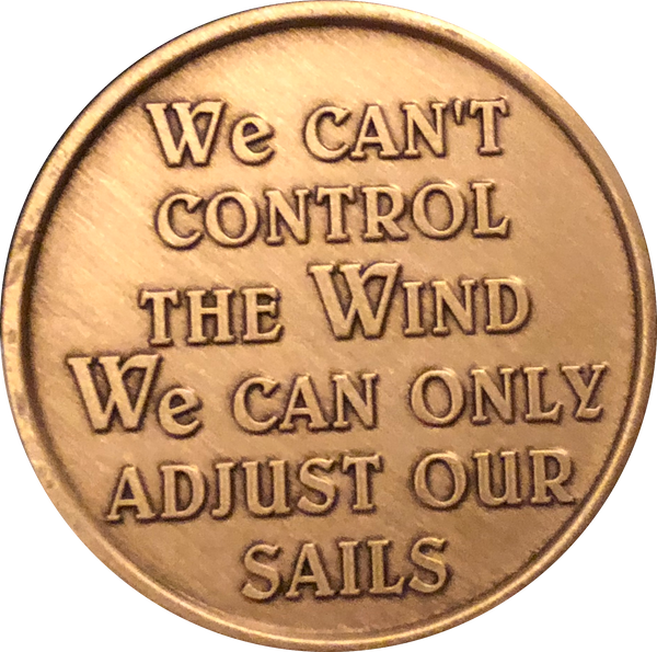 Sailing We Can't Control The Wind We Can Only Adjust Our Sails Color Medallion Schooner Sailboat Chip - RecoveryChip