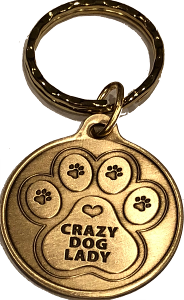 Crazy Dog Lady - A True Friend Dog Pet Keychain Bronze RecoveryChip Design - RecoveryChip