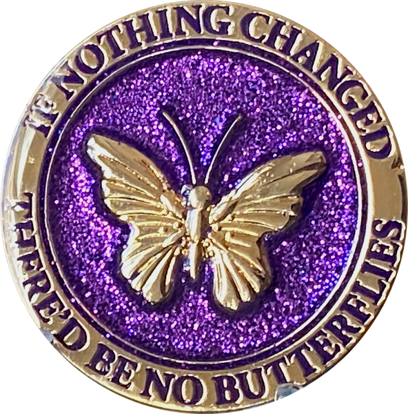 Butterfly If Nothing Changed There'd Be No Butterflies Reflex Purple Glitter Gold Plated Medallion