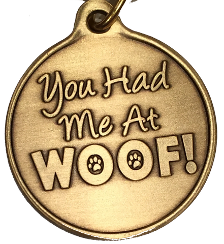 You Had Me At Woof Dog Pet Heart Bronze Keychain Paw Print Design